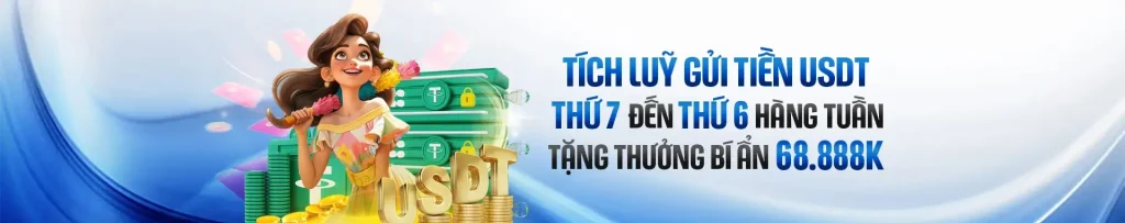 5lv88 Tích lũy gửi tiên USDT cuối tuần nhận thưởng đến 68.888k